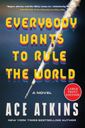 Everybody Wants to Rule the World